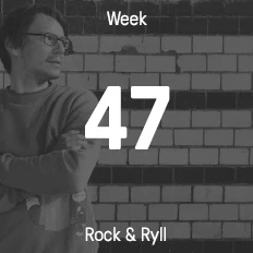 Week 47 / 2014 - Rock & Ryll
