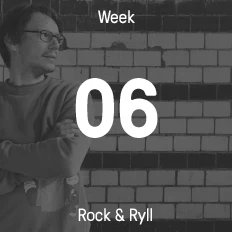 Woche 06 / 2015 - Rock & Ryll