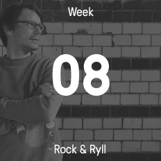 Week 08 / 2015 - Rock & Ryll