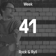 Week 41 / 2015 - Rock & Ryll