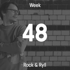 Woche 48 / 2015 - Rock & Ryll