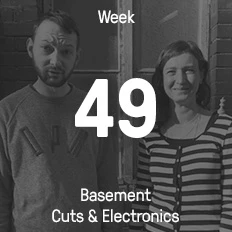 Week 49 / 2016 - Basement Cuts & Electronics