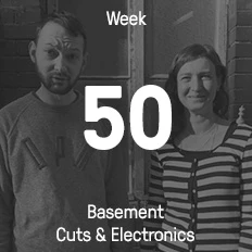 Week 50 / 2016 - Basement Cuts & Electronics