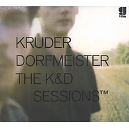Kruder & Dorfmeister - The K & D Sessions