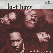 Lost Boyz - Legal Drug Money