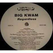 Big Kwam - Regardless