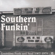Southern Funkin - Louisiana funk and soul 1967 - 1979