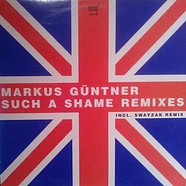 Markus Guentner - Such A Shame Remixes