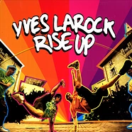 Yves Larock - Rise up feat. Jaba