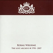 Robag Wruhme - The lost archive 1998-2007