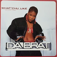 Da Brat - What'chu Like