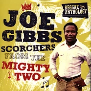 Joe Gibbs - Scorchers from the Mighty Two - reggae anthology