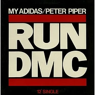 Run DMC - My Adidas / Peter Piper