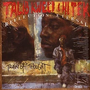Talib Kweli & Hi-Tek: Reflection Eternal - Train Of Thought
