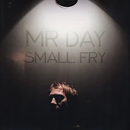 Mr. Day - Small Fry