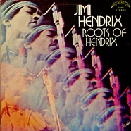 Jimi Hendrix - Roots Of Hendrix