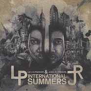 John Robinson & Lewis Parker - International Summers