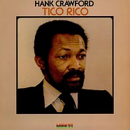 Hank Crawford - Tico Rico