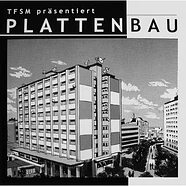 V.A. - TFSM Präsentiert Plattenbau