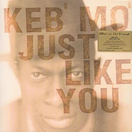 Keb Mo - Just Like You