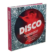 Disco Patrick & Patrick Vogt - Disco: An Encyclopadic Guide To The Cover Art Of Disco Records