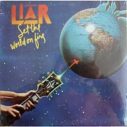 Liar - Set The World On Fire