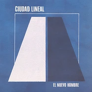 Cuidad Lineal - El Nuevo Hombre