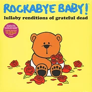 Rockabye Baby! - Lullaby Renditions Of Grateful Dead