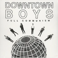 Downtown Boys - Full Communism