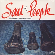Afro Percussion Ensemble - Soul Of A People