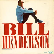 Bill Henderson - Bill Henderson