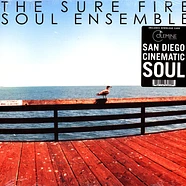 The Sure Fire Soul Ensemble - The Sure Fire Soul Ensemble