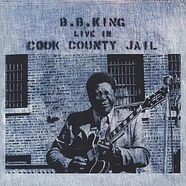 B.B. King - Live In Cook County Jail