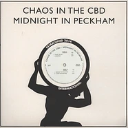 Chaos In The CBD - Midnight In Peckham