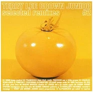 Terry Lee Brown Jr. - Selected Remixes #2