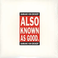 Damiano Von Erckert - Also Known As Good