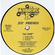 Jus' Friends - As One