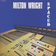 Milton Wright - Spaced