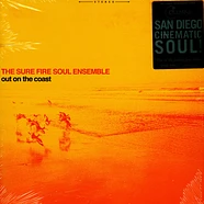 The Sure Fire Soul Ensemble - Out On The Coast Black Vinyl Version