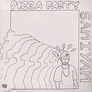 Samiyam - Pizza Party