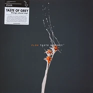 Flox - Taste Of Grey