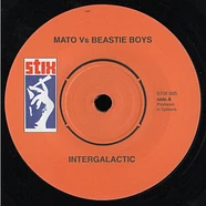 Mato Vs Beastie Boys / Mato Vs Public Enemy - Intergalactic / Bring The Noise