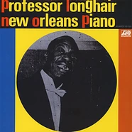 Professor Longhair - New Orleans Piano