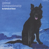Advance Base - Animal Companionship - Vinyl LP - 2018 - US - Original | HHV