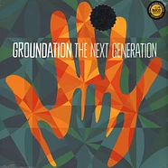 Groundation - The Next Generation