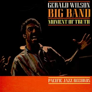 Gerald Wilson Orchestra - Moment Of Truth