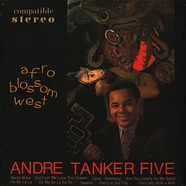 Andre Tanker Five - Afro Blossom West