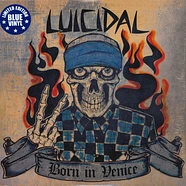 Luicidal - Born In Venice