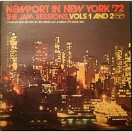 V.A. - Newport In New York '72 - The Jam Sessions, Vols 1 And 2