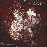 Saver - They Came With Sunlight